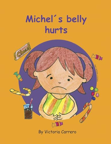Imagen de archivo de Michel`s belly hurts a la venta por Lucky's Textbooks