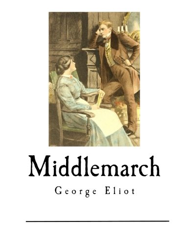 9781539680093: Middlemarch: A Study of Provincial Life