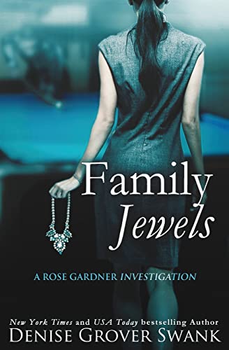 Stock image for Family Jewels: Rose Gardner Investigations #1 for sale by Blue Vase Books