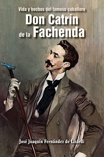 Imagen de archivo de Don Catr?n de la Fachenda (Spanish Edition) a la venta por SecondSale