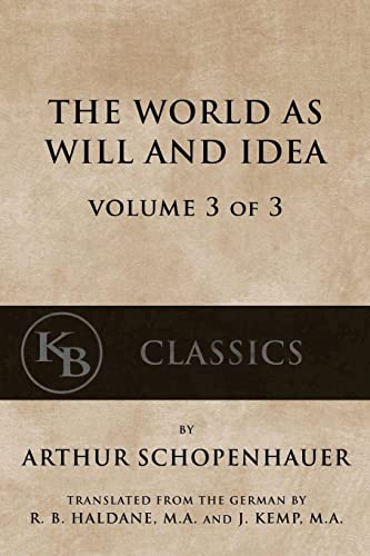 9781539690429: The World As Will And Idea (Vol. 3 of 3)