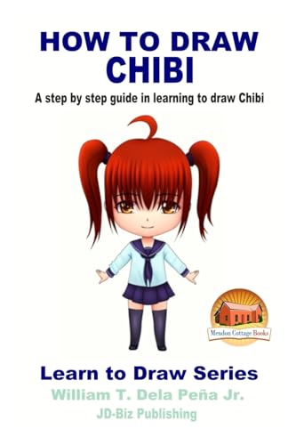 Beispielbild fr How to Draw Chibi - A Step by Step Guide in Learning to Draw Chibi zum Verkauf von THE SAINT BOOKSTORE