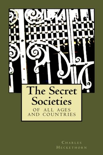 9781539693239: The Secret Societies: of all ages and countries