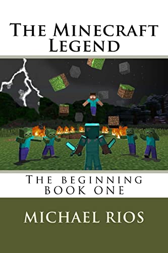 Stock image for The Minecraft Legend: The begining for sale by -OnTimeBooks-