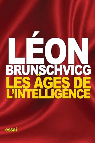 9781539702399: Les ges de l’intelligence (French Edition)