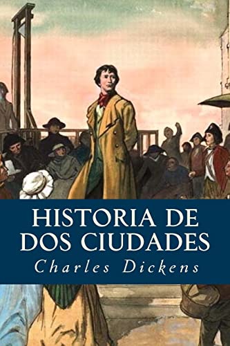 9781539703297: Historia de dos ciudades