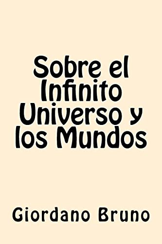 9781539723851: Sobre el Infinito Universo y los Mundos