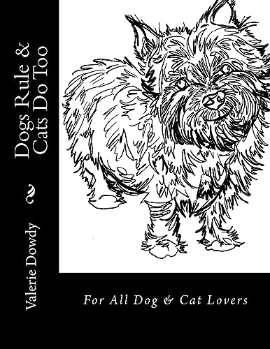 Stock image for Dogs Rule & Cats Do Too: For All Dog & Cat Lovers for sale by THE SAINT BOOKSTORE