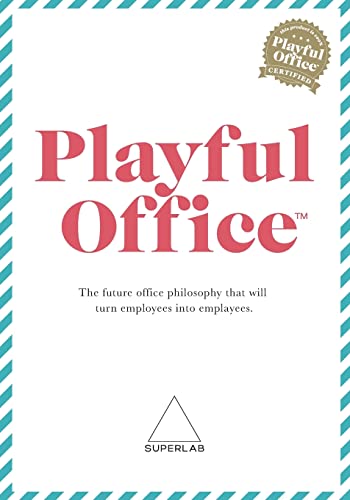 Beispielbild fr Playful Office: The future office philosophy that turns employees into emplayees. zum Verkauf von medimops