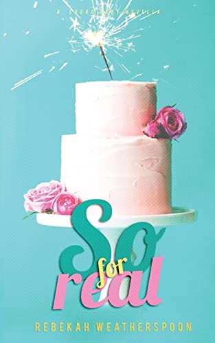 Stock image for So For Real: A Sugar Baby Novella for sale by SecondSale