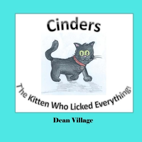 Stock image for Cinders - the kitten who licked everything! for sale by Revaluation Books