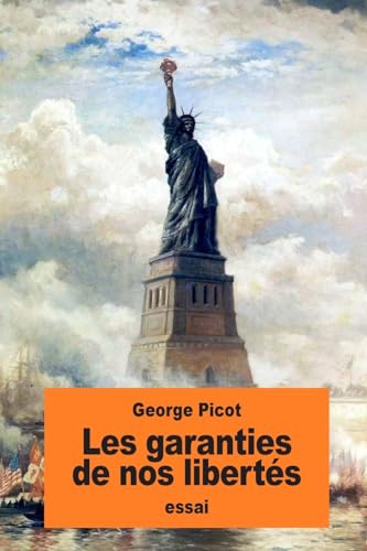 Beispielbild fr Les garanties de nos liberts (French Edition) zum Verkauf von Lucky's Textbooks