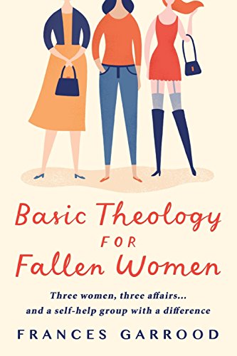 9781539744962: Basic Theology for Fallen Women