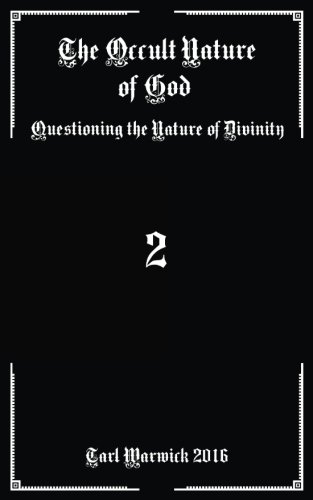 9781539748793: The Occult Nature of God: Questioning the Nature of Divinity