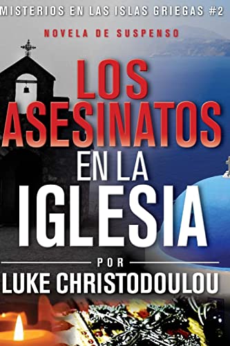 Stock image for Los Asesinatos En La Iglesia: Misterios En Las Islas Griegas #2 (Spanish Edition) for sale by ALLBOOKS1