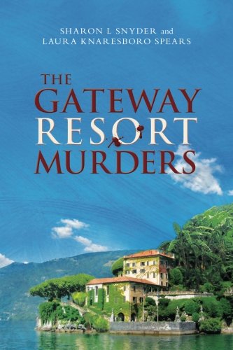 9781539751670: The Gateway Resort Murders