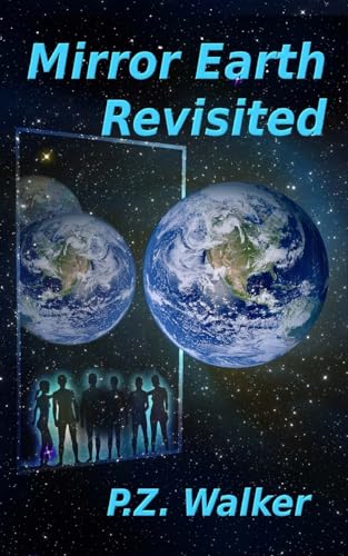 Stock image for Mirror Earth Revisited for sale by THE SAINT BOOKSTORE