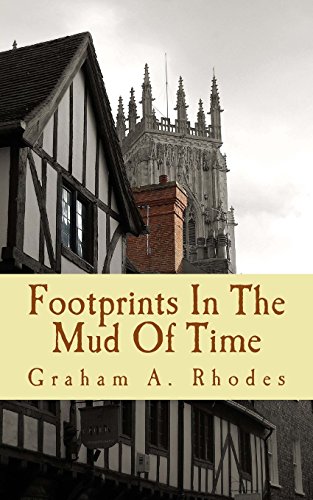 Imagen de archivo de Footprints In The Mud Of Time: The Alternative Story Of York a la venta por WorldofBooks