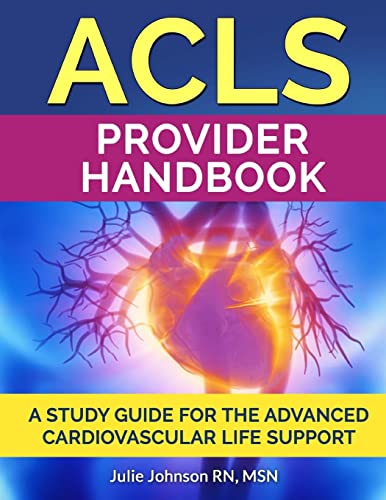 Stock image for ACLS Provider Handbook: Study Guide For The Advanced Cardiovascular Life Support for sale by Reuseabook