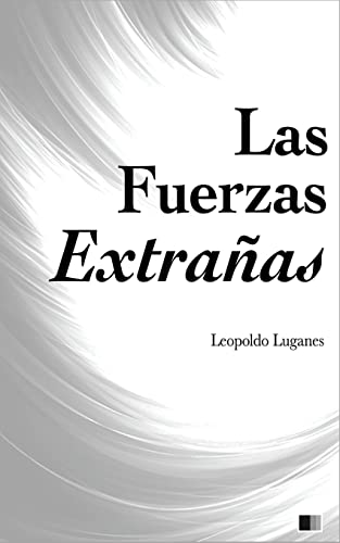 Stock image for Las Fuerzas Extraas (Spanish Edition) for sale by Save With Sam