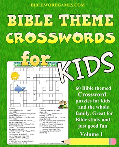 Stock image for Kids Bible Theme Crossword Puzzles Volume 1: 60 Bible themed crossword puzzles on Bible characters, places, and events for sale by SecondSale