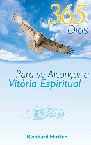 Stock image for 365 Dias Para Se Alcanar a Vitria Espiritual for sale by Revaluation Books
