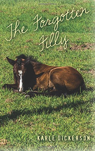 9781539769385: The Forgotten Filly