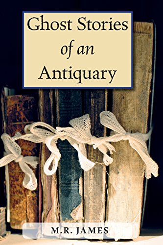 9781539783428: Ghost Stories of an Antiquary