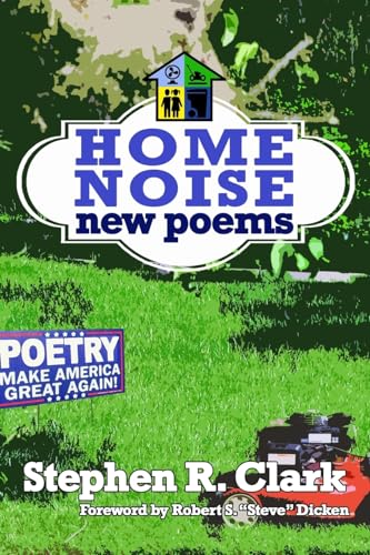 Stock image for Home Noise: New Poems for sale by Table of Contents