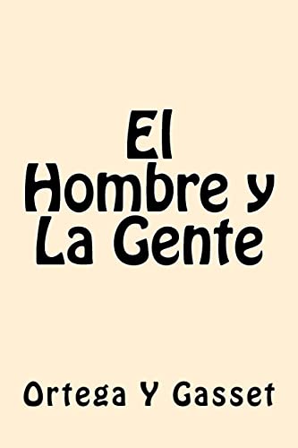 Imagen de archivo de El Hombre y La Gente (Spanish Edition) a la venta por ThriftBooks-Dallas