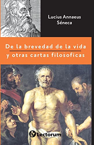 9781539801771: De la brevedad de la vida y otras cartas filosficas (Spanish Edition)