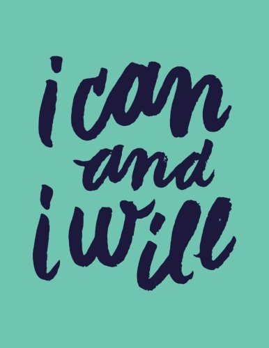 Stock image for I Can and I Will: 100 Pages Ruled - Notebook, Journal, Diary (Large, 8.5 x 11) (Daily Notebook) for sale by ThriftBooks-Atlanta