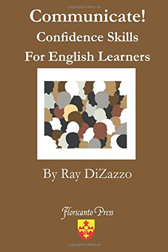 9781539803782: Communicate! Confidence Skills for English Learners
