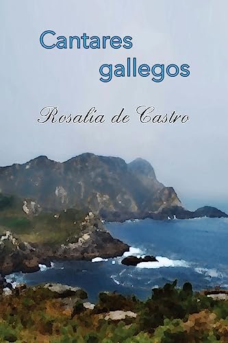 Imagen de archivo de Cantares gallegos a la venta por THE SAINT BOOKSTORE