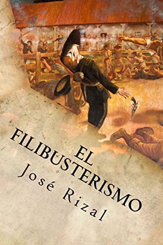 Stock image for El Filibusterismo (Spanish Edition) for sale by Save With Sam