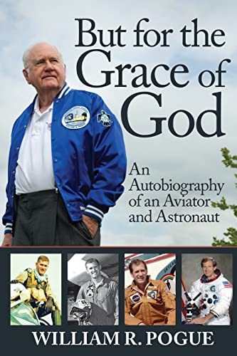Beispielbild fr But for the Grace of God: An Autobiography of an Aviator and Astronaut zum Verkauf von California Books