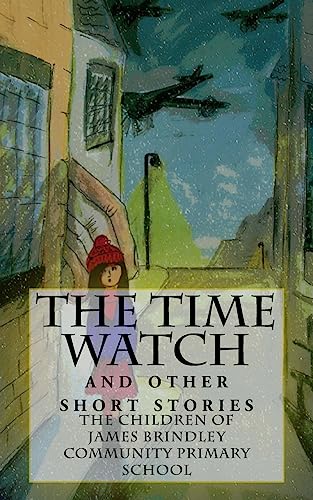 Stock image for The Time Watch: and other short stories for sale by THE SAINT BOOKSTORE