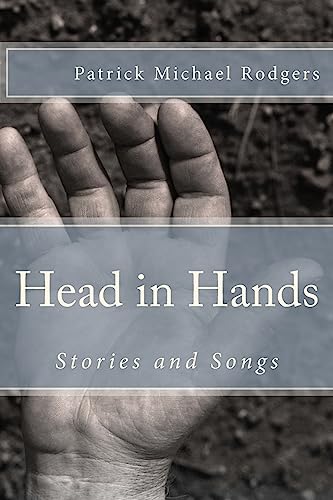 Stock image for Head in Hands: Stories and Songs for sale by WorldofBooks