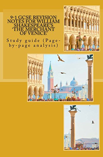 Imagen de archivo de 9-1 GCSE REVISION NOTES for WILLIAM SHAKESPEARE'S 'THE MERCHANT OF VENICE': Study guide (Page-by-page analysis) a la venta por WorldofBooks
