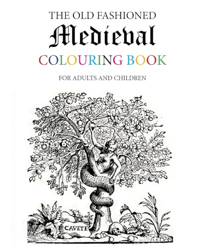 Stock image for The Old Fashioned Medieval Colouring Book for sale by Lucky's Textbooks