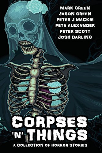 Stock image for Corpses 'N' Things: Horror Anthology ('N' Things Anthology) for sale by Lucky's Textbooks