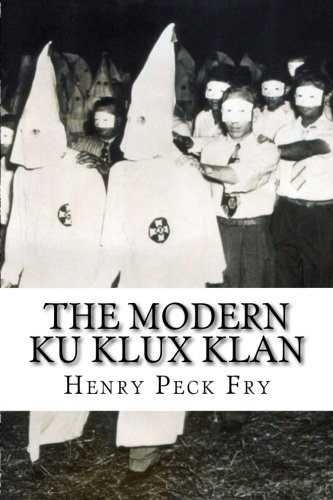 9781539820291: The Modern Ku Klux Klan
