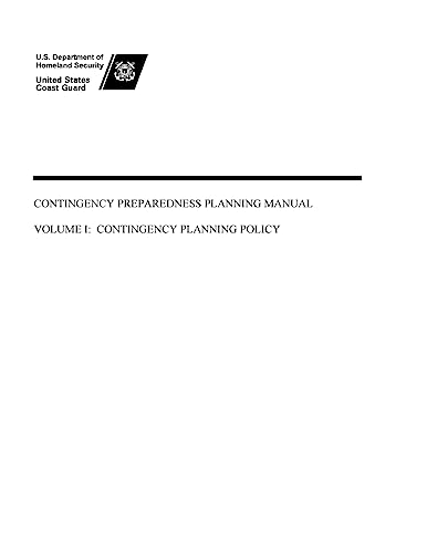 Stock image for CONTINGENCY PREPAREDNESS PLANNING MANUAL VOLUME I: CONTINGENCY PLANNING POLICY for sale by ALLBOOKS1