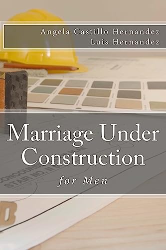 Imagen de archivo de Marriage (for Men): Under Construction a la venta por Wonder Book
