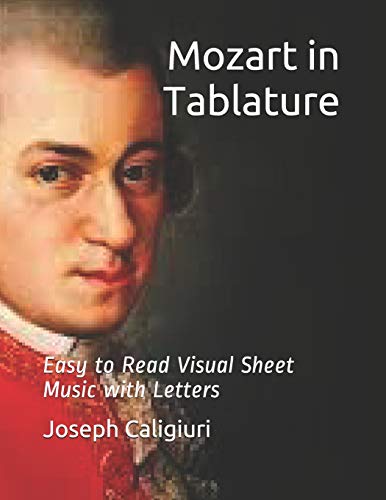 9781539831761: Mozart in Tablature: The Revolutionary Way To Read Piano Music