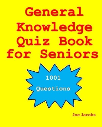 Stock image for General Knowledge Quiz Book for Seniors: 1001 Questions for sale by Your Online Bookstore
