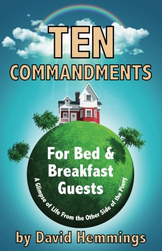 Imagen de archivo de Ten Commandments For Bed and Breakfast Guests: A Glimpse of Life Behind the Pinny a la venta por Revaluation Books