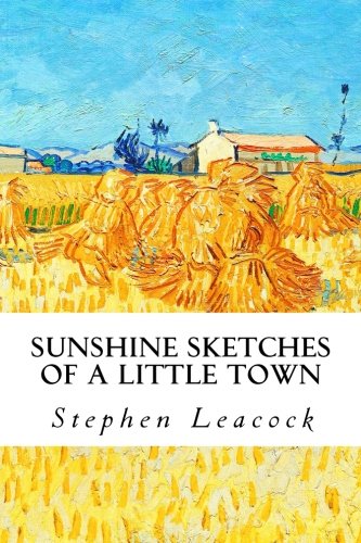 Stock image for Sunshine Sketches of a Little Town for sale by ThriftBooks-Dallas