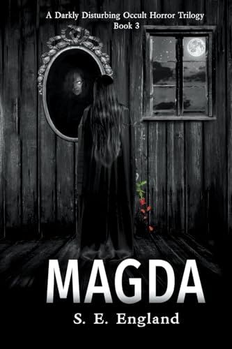 Beispielbild fr Magda: A Darkly Disturbing Occult Horror Trilogy - Book 3 (Volume 3) zum Verkauf von HPB-Emerald