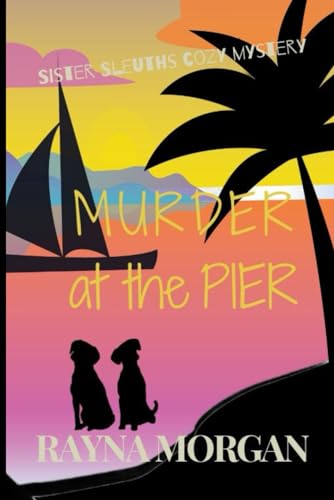 Beispielbild fr Murder at the Pier (A Sister Sleuths Mystery) zum Verkauf von HPB Inc.